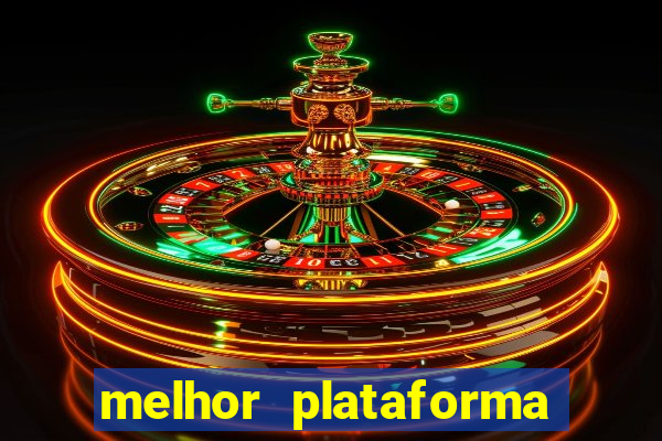 melhor plataforma para jogar fortune tiger